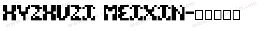 HYZhuZi Meixin字体转换